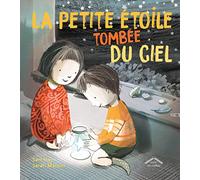 La petite étoile tombée du ciel