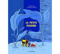 La petite évasion