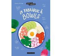 Elisa Raffy – La petite fabrique à bowls – Guide – Broché