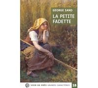 La petite fadette: Grands caractères, édition accessible pour les malvoyants