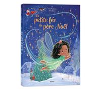 Josée Masse – La petite fée du Père Noël – Cartonné