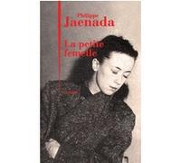 La petite femelle Philippe Jaenada (Auteur)