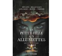 La petite fille aux allumettes - Recueil de nouvelles : Volume 2