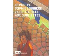 La Petite Fille Aux Oubliettes