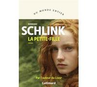 Bernhard Schlink – La petite-fille – Traduction de Bernard Lortholary – Broché (Gallimard)