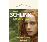 La petite-fille - Bernhard Schlink - Gallimard - broché - Roman