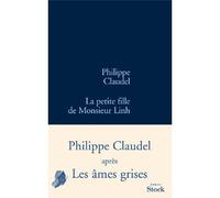 La petite fille de m linh - Philippe Claudel - Stock - broché - Roman