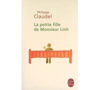 La Petite Fille De Monsieur Linh (Le Livre de Poche) by Claudel, Philippe (2007) Mass Market Paperback