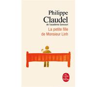 La Petite fille de Monsieur Linh - Philippe Claudel - Lgf - Poche - Roman