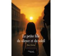 La petite fille du silence et du soleil - Dina Glorind - Baudelaire - broché - Témoignage