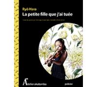 La petite fille que j’ai tuée