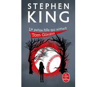 La Petite fille qui aimait Tom Gordon - Stephen King - Lgf - Poche - Roman