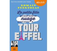 La petite fille qui avait avalé un nuage grand comme la tour Eiffel: Livre audio 1 CD MP3 - Suivi d'un entretien avec l'auteur