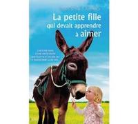 La Petite Fille Qui Devait Apprendre À Aimer