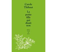 La Petite Fille Qui Disait Non