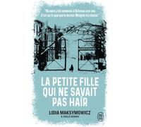 La petite fille qui ne savait pas haïr: Mon témoignage