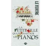La petite fille qui peignait sur les pianos