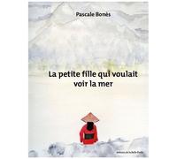 La Petite Fille Qui Voulait Voir La Mer