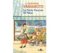 La Petite Fleuriste de Tokyo Yukihisa Yamamoto (Auteur)