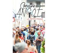 La petite foule - Christine Angot - J'ai Lu - Poche - Roman