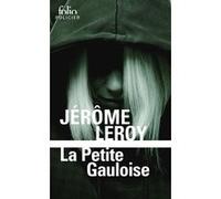La Petite Gauloise Jérôme Leroy (Auteur)