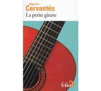 La petite gitane - Miguel de Cervantes Saavedra - Gallimard - Poche - Roman