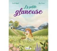 La petite glaneuse Alice Pieroni (Illustration), Cécile Majorel (Auteur)