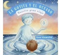 La Petite Goutte et L'Océan: Notre Voyage Magique
