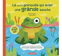 Keith Faulkner – La petite grenouille qui avait une grande bouche – Cartonné – Casterman
