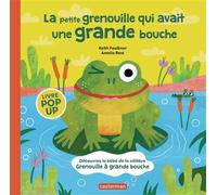 La petite grenouille qui avait une grande bouche