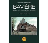 La petite histoire de Bavière et autres lieux de soins liégeois d'autrefois