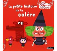 La petite histoire de la colère - Dès 18 mois