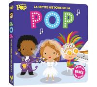 Lindsey Sagar – La petite histoire de la pop – Comptine, chant – Cartonné