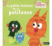 La petite histoire de politesse - Ouistiti dès 18 mois