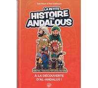 La petite histoire des Andalous