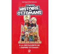 La petite histoire des Ottomans