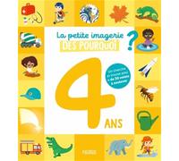 Sylvie Misslin – La petite imagerie des pourquoi 4 ans – Ilaria Falorsi – Cartonné