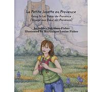 La Petite Josette en Provence: Going To Les Baux-de-Provence (Voyage aux Baux-de-Provence)