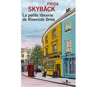 La petite librairie de Riverside Drive Edition en gros caractères - Frida Skybäck - Gabelire - broché - Roman