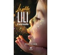 La petite Lili et autres nouvelles