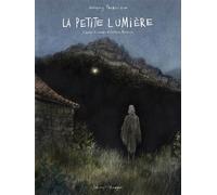 La Petite Lumière - Grégory Panaccione - Delcourt - cartonné - Bande dessinée