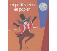 La Petite Lune En Papier