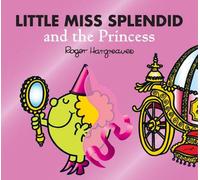 La Petite Mademoiselle Splendide et la Princesse