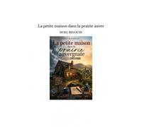 La Petite Maison Dans La Prairie Auver