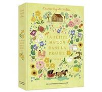 La petite maison dans la prairie Laura Ingalls Wilder (Auteur), Catherine Cazier (Traduction), Catherine Orsot (Traduction)