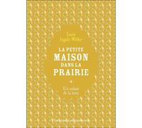 La Petite Maison Dans La Prairie - Tome 4 - Un Enfant De La Terre