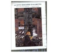 La petite marchande d'allumettes...