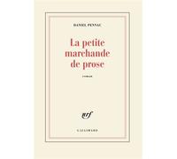 La petite marchande de prose - Daniel Pennac - Gallimard - broché - Roman