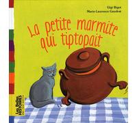 La petite marmite qui tiptopait