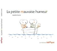La petite mauvaise humeur